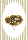 ‘GOT YOU DAY’ Board